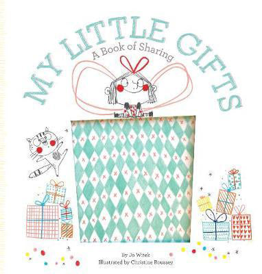 MY LITTLE GIFTS: A BOOK OF SHARING